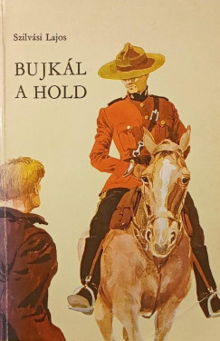 Szilvási Lajos - Bujkál a hold