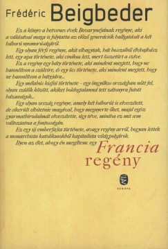 Frdric Beigbeder - Francia regny