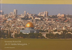 Korzenszky Rich�rd - "Az �r h�z�ba felmegy�nk..."