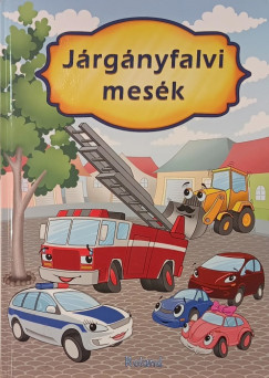 Preszter Norbert - Járgányfalvi mesék