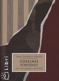 Isaac Bashevish Singer - Szerelmes trtnet