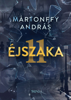 Mrtonffy Andrs - 11 jszaka