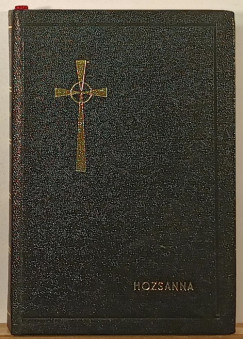 Brdos Lajos  (Szerk.) - Werner Alajos  (Szerk.) - Hozsanna!