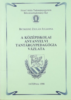 Bicskein Zsuln Julianna - A kzpiskolai anyanyelvi tantrgypedaggia vzlata