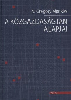 N. Gregory Mankiw - A kzgazdasgtan alapjai