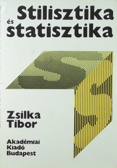 Zsilka Tibor - Stilisztika s statisztika