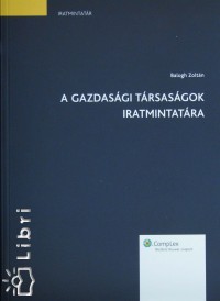 Balogh Zoltn - A gazdasgi trsasgok iratmintatra