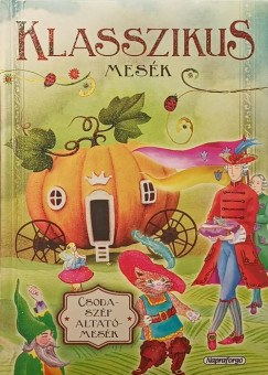 Klasszikus mesék (Csodaszép altatómesék)