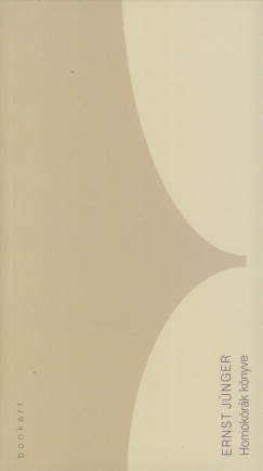 Ernst Jnger - Homokrk knyve