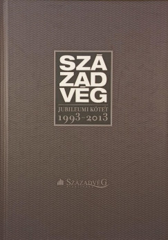 Sz�zadv�g jubileumi k�tet 1993-2013