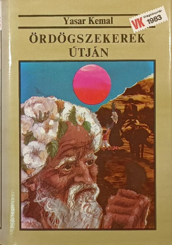 Yasar Kemal - rdgszekerek tjn