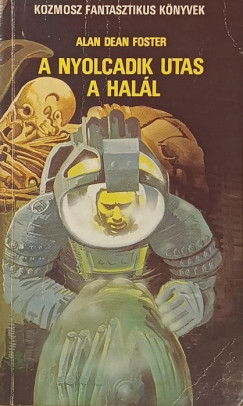 Alan Dean Foster - A nyolcadik utas a halál