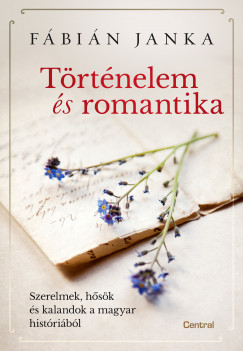 Fbin Janka - Trtnelem s romantika