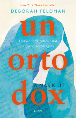 Deborah Feldman - Unortodox - A msik t