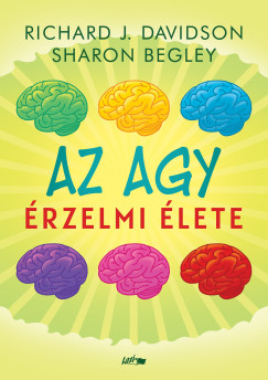 Sharon Begley - Davidson Richard J. - Az Agy �rzelmi �lete