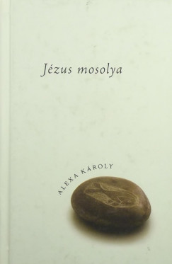 Alexa Kroly - Jzus mosolya