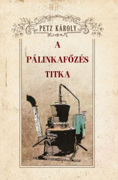 Petz Kroly - A plinkafzs titka