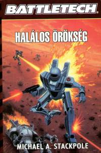 Michael A. Stackpole - Halálos örökség