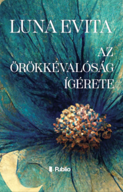 Luna Evita - Az rkkvalsg grete