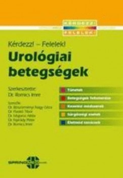 Dr. Romics Imre  (Szerk.) - Urolgiai betegsgek