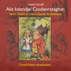 Carroll Lewis - Aliz kalandjai Csodaorszgban