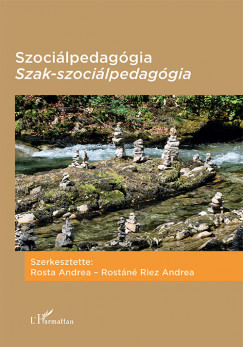 Rosta Andrea  (Szerk.) - Rostn Riez Andrea  (Szerk.) - Szocilpedaggia