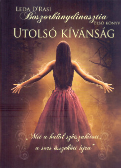 Leda D'Rasi - Utols kvnsg