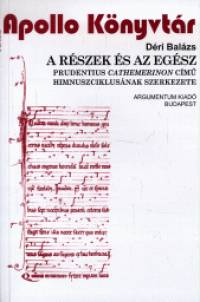 Déri Balázs - A részek és az egész