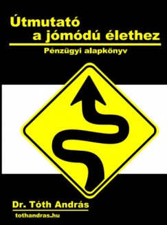 Dr. Tth Andrs - tmutat a jmd lethez