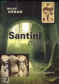 Milos Urban - Santini nyelve