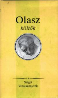 Ifj. Lator Lszl  (Szerk.) - Olasz kltk