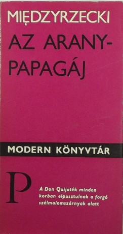 Artur Miedzyrzecki - Az aranypapagj