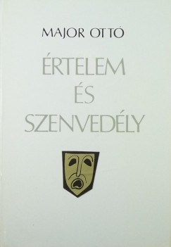 Major Ott - rtelem s szenvedly (dediklt)