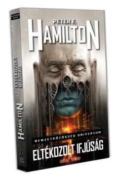 Peter F. Hamilton - Eltékozolt ifjúság