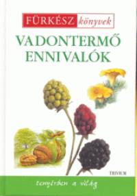 Richard Mabey - Vadontermő ennivalók