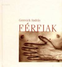 Gerevich András - Férfiak