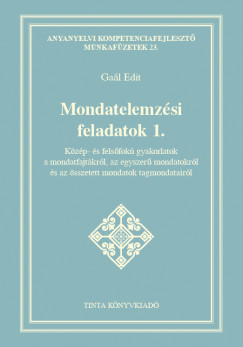Gaál Edit - Mondatelemzési feladatok 1.