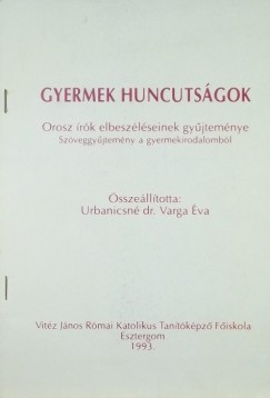 Urbanicsn Dr. Varga va - Gyermek huncutsgok