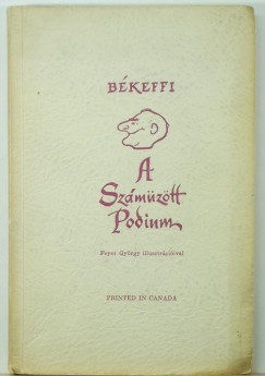 Bkeffi Lszl - A Szmztt Podium