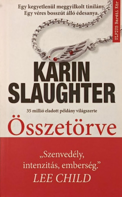Karin Slaughter - Összetörve