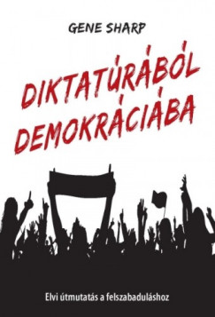 Gene Sharp - Diktatrbl demokrciba