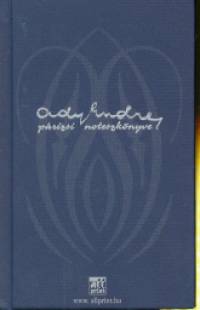 Ady Endre - Ady Endre prizsi noteszknyve