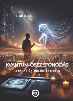 Findt János - Kvantum-Összefonódás