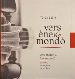 Török Máté - Versénekmondó