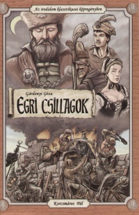 Grdonyi Gza - Egri csillagok