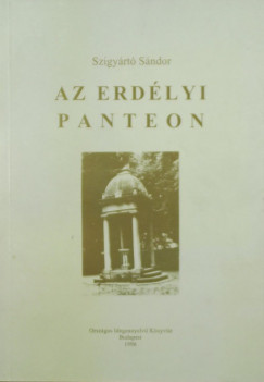 Szigyrt Sndor - Az erdlyi panteon