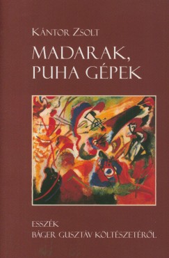 Kntor Zsolt - Madarak, puha gpek