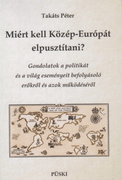 Takts Pter - Mirt kell Kzp-Eurpt elpuszttani?