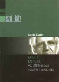 Korda Eszter  (Szerk.) - Ecset s toll