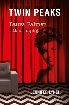 Jennifer Lynch - Laura Palmer titkos naplja